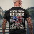 Montgomery Name Im The Crazy Montgomery Men's T-Shirt Back Print Gifts for Old Men