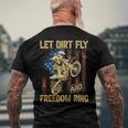 Motorcycle Let Dirt Fly And Freedom Ring Independence Day Men's Back Print T-shirt Gifts for Old Men