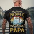 My Favorite People Call Me Papa 529 Trending Shirt Men's Crewneck Short Sleeve Back Print T-shirt Gifts for Old Men