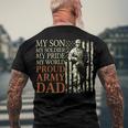 My Son My Soldier My Pride My World 696 Shirt Men's Crewneck Short Sleeve Back Print T-shirt Gifts for Old Men