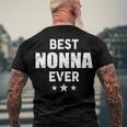 Nonna Grandpa Best Nonna Ever Men's T-Shirt Back Print Gifts for Old Men