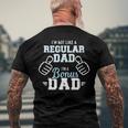 Im Not Like A Regular Dad Im A Bonus Dad Men's Back Print T-shirt Gifts for Old Men