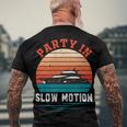 Party In Slow Motion Vintage Funny Boating Boating Gifts Men's Crewneck Short Sleeve Back Print T-shirt Gifts for Old Men