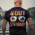 Peace Out 5Th Grade Tie Dye Graduation Last Day Of School Men's Back Print T-shirt Gifts for Old Men