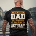 Proud Dad Of Awesome Actuary Fathers Day Men's Back Print T-shirt Gifts for Old Men