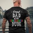 Proud Dad Of The Kindergarten Dude First Day Of School Set Men's Back Print T-shirt Gifts for Old Men