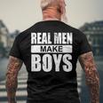 Mens Real Men Make Boys Daddy To Be Announcement Family Boydaddy Men's Back Print T-shirt Gifts for Old Men