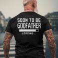 Soon To Be A Godfather Loading Baby Shower 2021 Men's Back Print T-shirt Gifts for Old Men