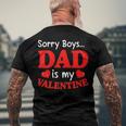 Sorry Boys Dad Is My Valentines Hearts Love Daddy Girl Men's Back Print T-shirt Gifts for Old Men
