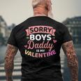 Sorry Boys Daddy Is My Valentines Day Men's Back Print T-shirt Gifts for Old Men