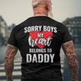 Sorry Boys My Heart Belongs To Daddy Kids Valentines Men's Back Print T-shirt Gifts for Old Men