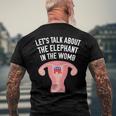 Lets Talk About The Elephant In The Womb Feminist Men's Back Print T-shirt Gifts for Old Men