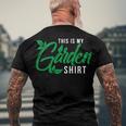 This Is My Garden Gardener Hob 552 Shirt Men's Crewneck Short Sleeve Back Print T-shirt Gifts for Old Men