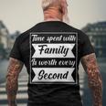 Time Spent With Family Is Worth Every Second 90 Trending Shirt Men's Crewneck Short Sleeve Back Print T-shirt Gifts for Old Men