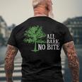 Trees Are All Bark No Bite 64 Trending Shirt Men's Crewneck Short Sleeve Back Print T-shirt Gifts for Old Men