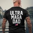 Ultra Maga Dad Ultra Maga Republicans Dad Men's Back Print T-shirt Gifts for Old Men