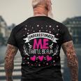Underestimate Me Thatll Be Fun Proud And Confidence Men's T-shirt Back Print Gifts for Old Men