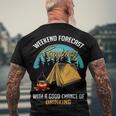 Weekend Forecast Camping With A Good 15 Shirt Men's Crewneck Short Sleeve Back Print T-shirt Gifts for Old Men