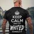 Whited Name Keep Calm And Let Whited Handle It Men's T-Shirt Back Print Gifts for Old Men