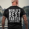 Worlds Best Farter I Mean Father Fathers Day Husband Fathers Day Gif Men's Back Print T-shirt Gifts for Old Men