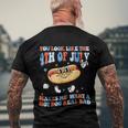 You Look Like 4Th Of July Makes Me Want A Hot Dog Real Bad V2 Men's Crewneck Short Sleeve Back Print T-shirt Gifts for Old Men