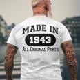 1943 Birthday Made In 1943 All Original Parts Men's T-Shirt Back Print Gifts for Old Men