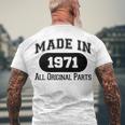 1971 Birthday Made In 1971 All Original Parts Men's T-Shirt Back Print Gifts for Old Men