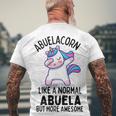 Abuelacorn Funny Unicorn Dabbing Gift Like A Normal Abuela But More Awesome Men's Crewneck Short Sleeve Back Print T-shirt Gifts for Old Men