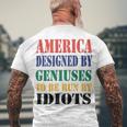 America Designed By Geniuses To Be Run By Idiots Impeach 46 Joe Biden Essential Tshirt Men's Crewneck Short Sleeve Back Print T-shirt Gifts for Old Men