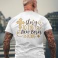 Baby Shower Text Design Glory To The New Born Men's Crewneck Short Sleeve Back Print T-shirt Gifts for Old Men