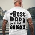 Best Dad In The Galaxy Fathers Day Gift Fathers Gift Dads Gift Men's Crewneck Short Sleeve Back Print T-shirt Gifts for Old Men