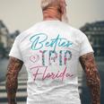 Besties Trip Florida Vacation Matching Best Friend Men's Back Print T-shirt Gifts for Old Men