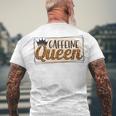 Caffeine Queen Graphic Shirt Design Men's Crewneck Short Sleeve Back Print T-shirt Gifts for Old Men