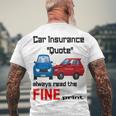 Car Insurance Quote Always Read The Fine Print Men's Crewneck Short Sleeve Back Print T-shirt Gifts for Old Men