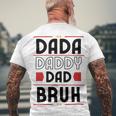 Dada Daddy Dad Bruh Funny Gift For Father Men's Crewneck Short Sleeve Back Print T-shirt Gifts for Old Men