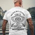 Drinking Coffee Since 1955 Aged Perfectly 67Years Of Awesomenss Men's Crewneck Short Sleeve Back Print T-shirt Gifts for Old Men