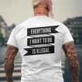 Everything I Want To Do Is Illegal Sticker Design Everything I Want To Do Is Illegal Stickers Men's Crewneck Short Sleeve Back Print T-shirt Gifts for Old Men