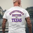 Everythings Shittier In Texas Men's Crewneck Short Sleeve Back Print T-shirt Gifts for Old Men