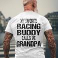 Mens My Favorite Racing Buddy Calls Me Grandpa - Race Fan Men's Back Print T-shirt Gifts for Old Men