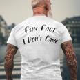 Fun Fact L Dont Care Funny V2 Men's Crewneck Short Sleeve Back Print T-shirt Gifts for Old Men