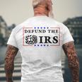 Funny Humor Irs Defund The Irs Men's Crewneck Short Sleeve Back Print T-shirt Gifts for Old Men