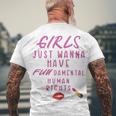 Girls Just Wanna Have Fundamental Human Rights Funny Men's Crewneck Short Sleeve Back Print T-shirt Gifts for Old Men