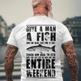 Give A Man A Fish And He Will Eat For Day Men's Crewneck Short Sleeve Back Print T-shirt Gifts for Old Men