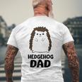 Hedgehog Dad Fathers Day Cute Hedgehog Men's Back Print T-shirt Gifts for Old Men