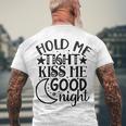 Hold Me Tight Kiss Me Good Night Cute Clothes Baby Design Baby Tshirt Men's Crewneck Short Sleeve Back Print T-shirt Gifts for Old Men