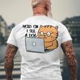 Hold On I See A Dog Men's Crewneck Short Sleeve Back Print T-shirt Gifts for Old Men