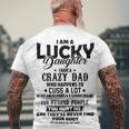 I Am A Lucky Daughter I Have A Crazy Dad V2 Men's Crewneck Short Sleeve Back Print T-shirt Gifts for Old Men