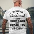 I Am Currently Unsupervised I Know It Freaks Me Out To But The Possibilities Are Endlesspng V2 Men's Crewneck Short Sleeve Back Print T-shirt Gifts for Old Men