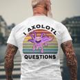 I Axlotl Questions Cute Axlotl V3 Men's Crewneck Short Sleeve Back Print T-shirt Gifts for Old Men