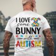 I Love Some Bunny With Autism Men's Crewneck Short Sleeve Back Print T-shirt Gifts for Old Men